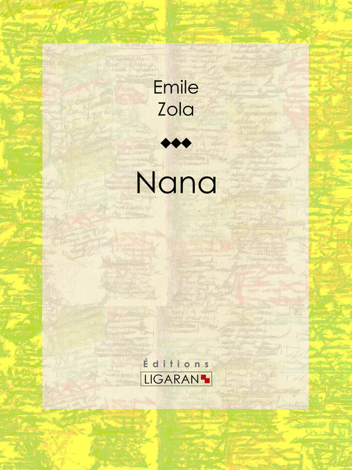 Title details for Nana by Émile Zola - Available